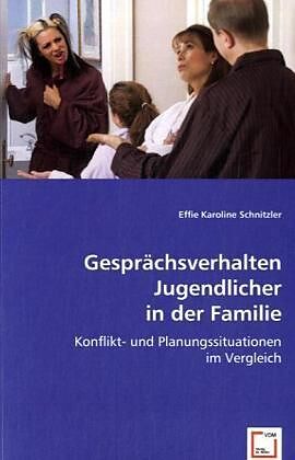 Gesprächsverhalten Jugendlicher in der Familie