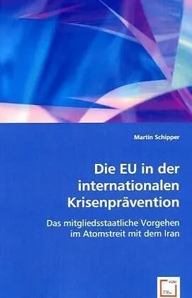 Die EU in der internationalen Krisenprävention