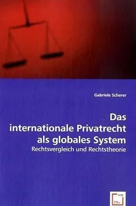 Das internationale Privatrecht als globales System