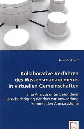 Kollaborative Verfahren des Wissensmanagements in virtuellen Gemeinschaften