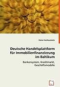 Kartonierter Einband Deutsche Handelsplattform für Immobilienfinanzierung im Baltikum von Daiva Vasiliauskaite