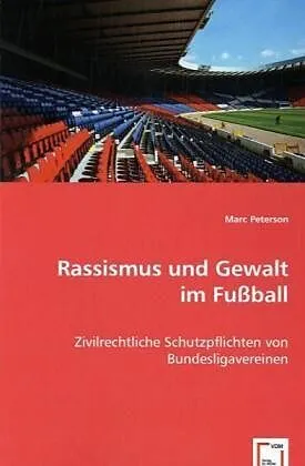 Rassismus und Gewalt im Fussball