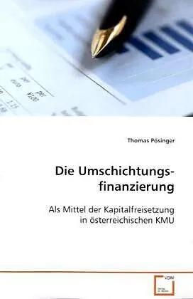 Die Umschichtungs- finanzierung