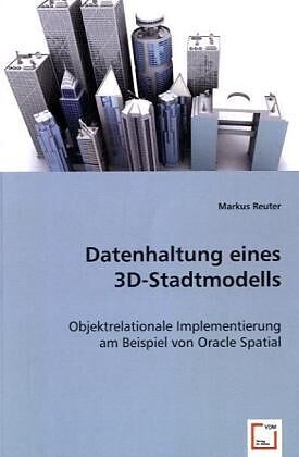 Datenhaltung eines 3D-Stadtmodells