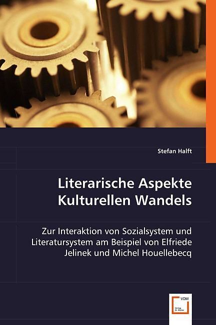 Literarische Aspekte Kulturellen Wandels