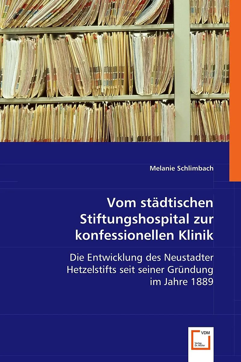 Vom städtischen Stiftungshospital zur konfessionellen Klinik