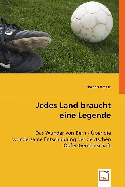 Jedes Land braucht eine Legende