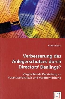 Verbesserung des Anlegerschutzes durch Directors` Dealings?