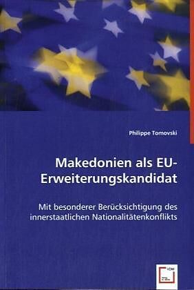 Makedonien als EU-Erweiterungskandidat