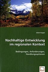 Kartonierter Einband Nachhaltige Entwicklung im regionalen Kontext von Julian Kuppe