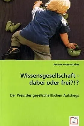 Wissensgesellschaft - dabei oder frei?!?