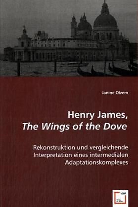Henry James, The Wings of the Dove