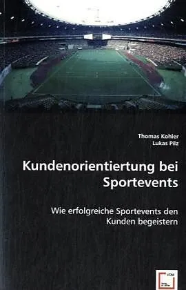 Kundenorientiertung bei Sportevents