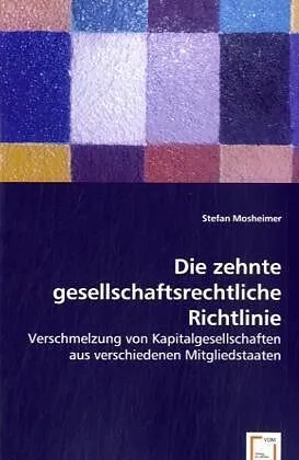 Die zehnte gesellschaftsrechtliche Richtlinie