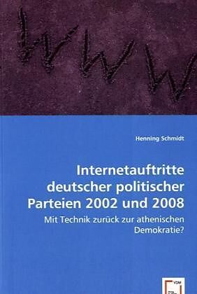 Internetauftritte deutscher politischer Parteien 2002 und 2008