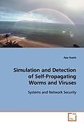 Kartonierter Einband Simulation and Detection of Self-Propagating Worms and Viruses von Ajay Gupta