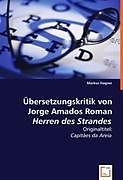 Kartonierter Einband Übersetzungskritik von Jorge Amados Roman HERREN DES STRANDES von Markus Hagner