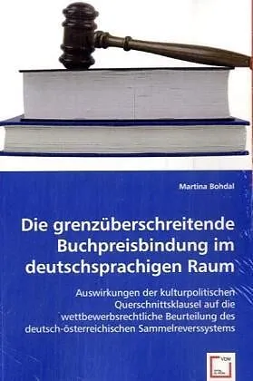 Die grenzüberschreitende Buchpreisbindung im deutschsprachigen Raum