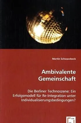 Ambivalente Gemeinschaft