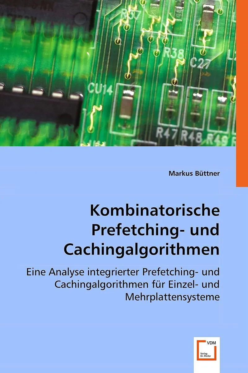 Kombinatorische Prefetching- und Cachingalgorithmen