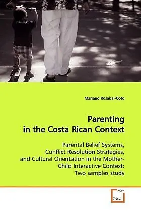 Parenting in the Costa Rican Context