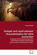 Couverture cartonnée Isotopic and multi-element characterisation for wine protection de Marisa Almeida