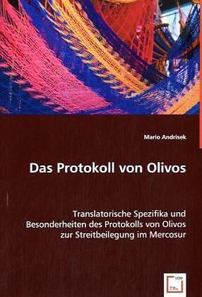 Das Protokoll von Olivos