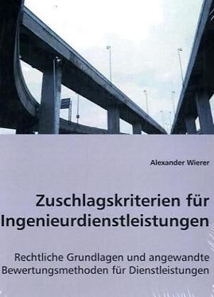 Zuschlagskriterien für Ingenieurdienstleistungen