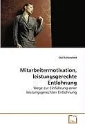Mitarbeitermotivation, leistungsgerechte Entlohnung