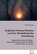 Kartonierter Einband Englische Fantasy-Romane und ihre filmästhetischeUmsetzung von Kirsten Wieczorek
