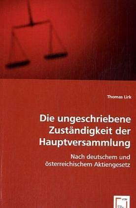 Die ungeschriebene Zuständigkeit der Hauptversammlung