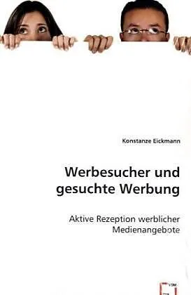 Werbesucher und gesuchte Werbung