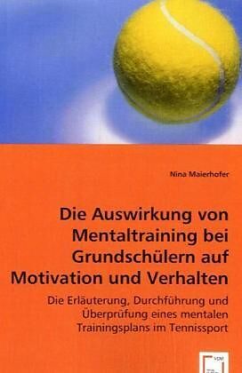 Die Auswirkung von Mentaltraining bei Grundschülern auf Motivation und Verhalten