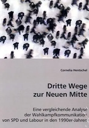 Dritte Wegezur Neuen Mitte