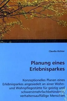 Planung eines Erlebnisparkes