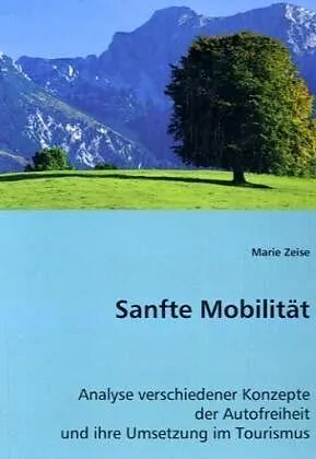 Sanfte Mobilität
