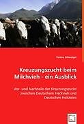 Kreuzungszucht beim Milchvieh - ein Ausblick