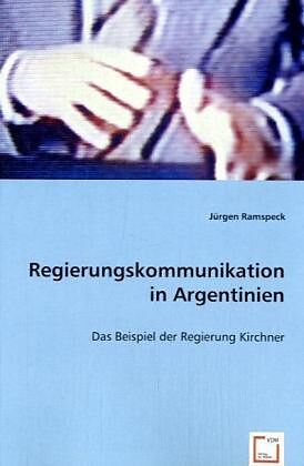 Regierungskommunikation in Argentinien