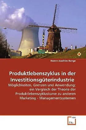 Produktlebenszyklusin der Investitionsgüterindustrie