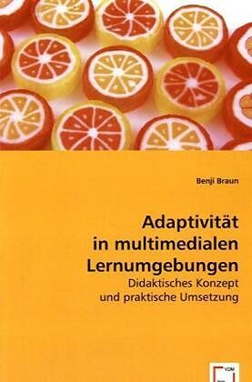Adaptivität in multimedialen Lernumgebungen