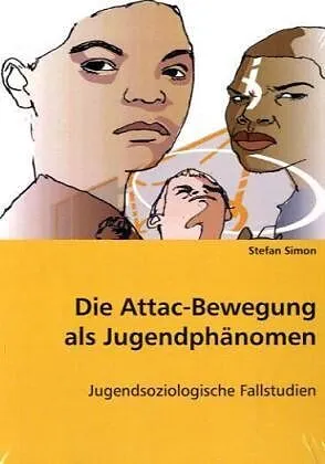 Die Attac-Bewegung als Jugendphänomen
