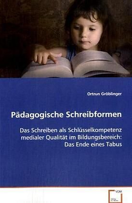 Pädagogische Schreibformen
