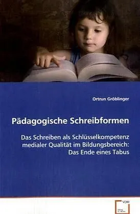 Pädagogische Schreibformen