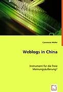 Kartonierter Einband Weblogs in China von Constanze Müller