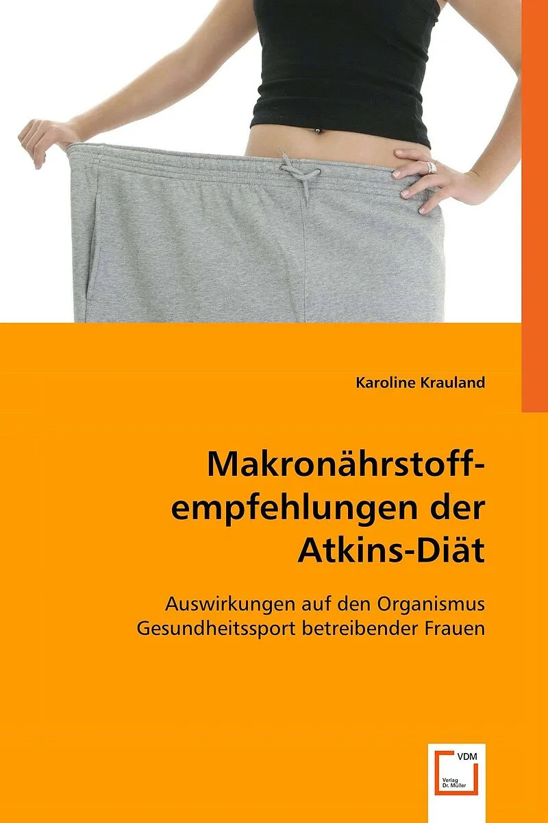 Makronährstoffempfehlungen der Atkins-Diät