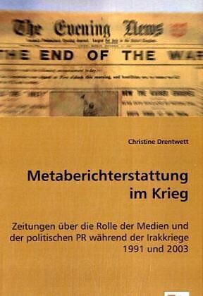 Metaberichterstattung im Krieg