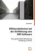 Kartonierter Einband Effizienzkriterien bei der Einführung von ERP-Software von Axel Bünder