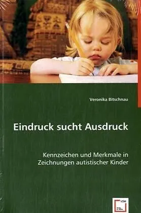 Eindruck sucht Ausdruck