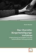 Kartonierter Einband Das Charrette-Bürgerbeteiligungs-Verfahren von Dennis Altemeier
