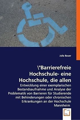 Barrierefreie Hochschule?!